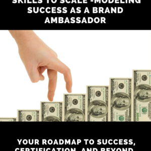 10 Skills to Scale - Modeling Success As A Brand Ambassador